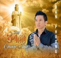 Lạy Phật Quan Âm - Đan Phương