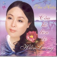 Câu Hò Bên Bờ Hiền Lương - Thu Hiền
