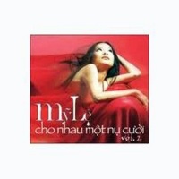 Cho Nhau Một Nụ Cười - Mỹ Lệ