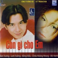 Còn Gì Cho Em - Various Artists