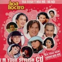 Tôi, CD Sành Điệu Của Bạn (I'm Your Stylish CD) - Various Artists