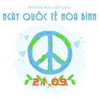 Những Bài Hát Cho Ngày Quốc Tế Hòa Bình - Various Artists