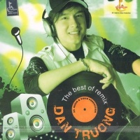 The Best Of Remix - Đan Trường