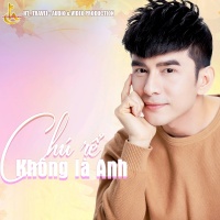 Chú Rể Không Là Anh (Single) - Đan Trường