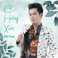 Cô Hàng Xóm - Điền Trung