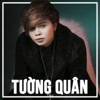 Những Bài Hát Hay Nhất Của Tường Quân - Tường Quân