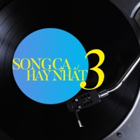 Những Bài Hát Song Ca Hay Nhất (Vol.3) - Various Artists