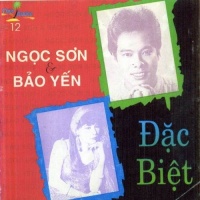 Ngọc Sơn & Bảo Yến Đặc Biệt - Ngọc Sơn