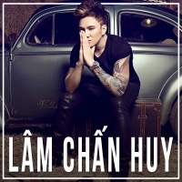 Những Bài Hát Hay Nhất Của Lâm Chấn Huy - Lâm Chấn Huy