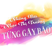Những Bài Nhạc Thị Trường Từng Gây Bão - Various Artists
