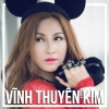 Những Bài Hát Hay Nhất Của Vĩnh Thuyên Kim - Vĩnh Thuyên Kim
