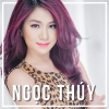 Những Bài Hát Hay Nhất Của Ngọc Thúy - Ngọc Thúy