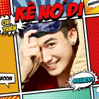 #KeNoDi - Chí Thiện