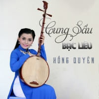 Cung Sầu Bạc Liêu - Hồng Quyên