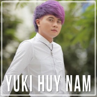 Những Bài Hát Hay Nhất Của Yuki Huy Nam - Yuki Huy Nam