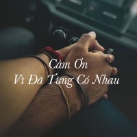 Cảm Ơn Vì Đã Từng Có Nhau - Various Artists