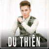 Những Bài Hát Hay Nhất Của Du Thiên - Du Thiên