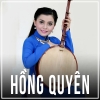 Những Bài Hát Hay Nhất Của Hồng Quyên - Hồng Quyên