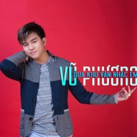 Quá Khứ Vẫn Nhắc Em (Single) - Vũ Phương