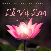 Những Bài Hát Hay Nhất Lễ Vu Lan 2017 - Various Artists
