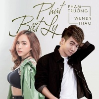 Phút Biệt Ly (Single) - Phạm Trưởng, Wendy Thảo