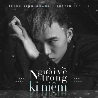 Người Về Trong Kỉ Niệm (Single) - Trịnh Đình Quang