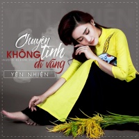 Chuyện Tình Không Dĩ Vãng - Yên Nhiên