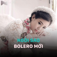 Những Ngôi Sao Bolero Mới - Various Artists