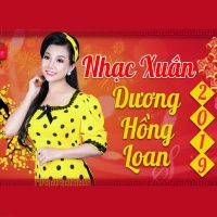 Nhạc Xuân Dương Hồng Loan Hay Nhất - Dương Hồng Loan