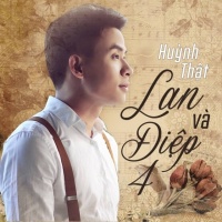 Lan Và Điệp 4 (Single) - Huỳnh Thật