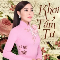 Khơi Tâm Tư (Single) - Lý Thu Thảo