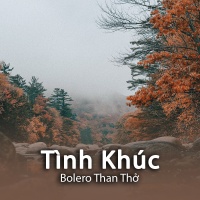 Khúc Tình Bolero Than Thở - Various Artists