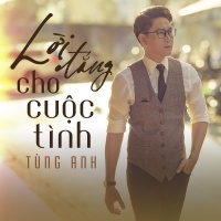 Lời Đắng Cho Cuộc Tình - Tùng Anh (Bolero)