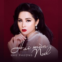 Hai Mùa Noel (Single) - Như Phượng