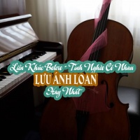 Liên Khúc Bolero Tình Nghèo Có Nhau Lưu Ánh Loan Hay Nhất - Various Artists