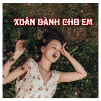 Xuân Dành Cho Em - Various Artists