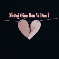 Những Giận Hờn Vì Đâu? - Various Artists