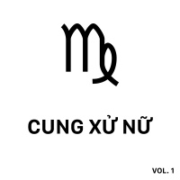 Những Bài Hát Cho Cung Xử Nữ (Vol.1) - Various Artists