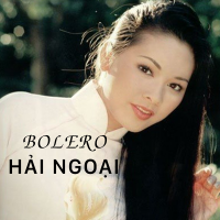 Nhạc Bolero Hải Ngoại Hay Nhất - Various Artists