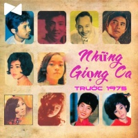 Những Giọng Ca Trước Năm 1975 - Various Artists