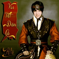 Vui Tết Dân Ca - Peto