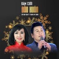 Đám Cưới Đầu Xuân - Hồ Hán Dân, Trang Mỹ Dung