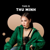 Những Bài Hát Hay Nhất Của Thu Minh - Thu Minh