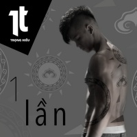 1 Lần (Single) - Trọng Hiếu