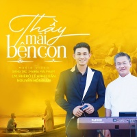 Thầy Mãi Bên Con (Single) - Nguyễn Hồng Ân