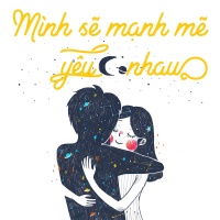 Mình Sẽ Mạnh Mẽ Yêu Nhau - Various Artists