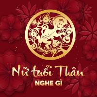 Nữ Tuổi Thân Nghe Gì? - Various Artists