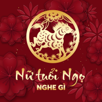 Nữ Tuổi Ngọ Nghe Gì? - Various Artists