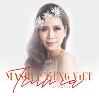 Mashup Tiếng Việt, Tình Ca (Single) - Hồng Mơ