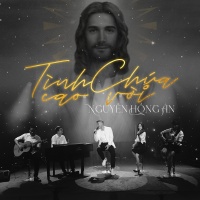 Tình Chúa Cao Vời (Single) - Nguyễn Hồng Ân